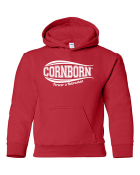 Nebraska Husker Sweatshirt Youth Hooded - CornBorn Forever a Nebraskan