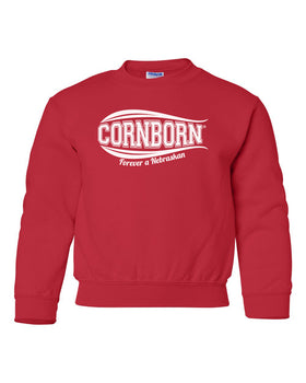 Nebraska Husker Sweatshirt Youth Crewneck - CornBorn Forever a Nebraskan