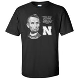 Abe Lincoln "No place like NEBRASKA" Huskers Tee Shirt