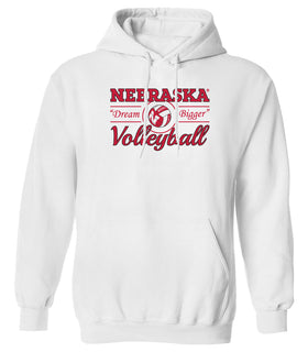 Nebraska Huskers Hooded Sweatshirt - Nebraska Volleyball Dream Bigger