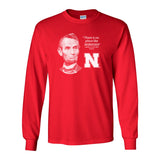 Abe Lincoln "No place like NEBRASKA" Huskers Long Sleeve Tee Shirt