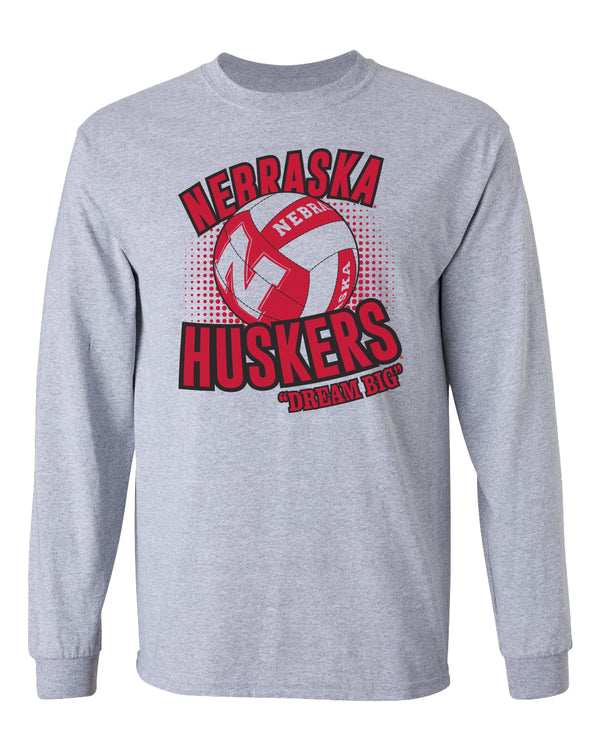 Nebraska Huskers Long Sleeve Tee Shirt - Huskers Volleyball Dream Big