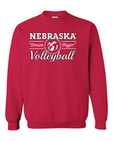 Nebraska Huskers Volleyball "Dream Bigger" Crewneck Sweatshirt