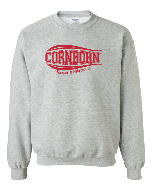 Nebraska Crewneck Sweatshirt - CORNBORN - Forever a Nebraskan