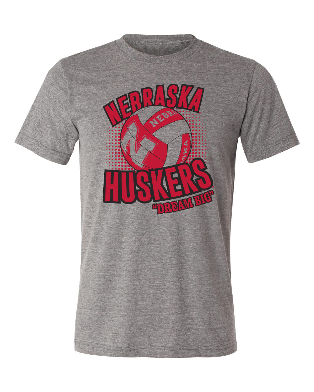 Nebraska Huskers Premium Tri-Blend Tee Shirt - Huskers Volleyball Dream Big