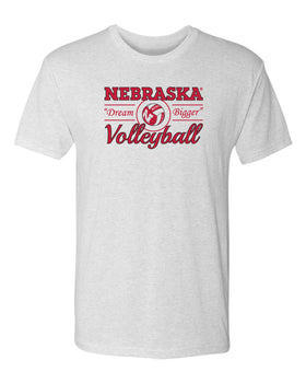 Nebraska Huskers Premium Tri-Blend Tee Shirt - Nebraska Volleyball Dream Bigger